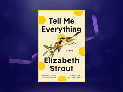 Spotlight On Tell Me Everything By Elizabeth Strout | LitStack