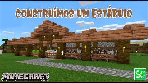 Fiz Um EstÁbulo Para Nossos Animais No Minecraft Ep 5 Youtube