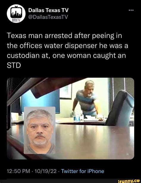 Dallas Texas Tv Texas Man Arrested After Peeing In The Offices Water