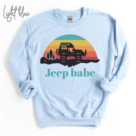 Jeep Babe Sweatshirt Jeep Sweatshirts For Women Jeep Crew Etsy