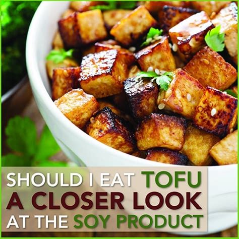 Should I Eat Tofu? A Closer Look - Get Healthy U
