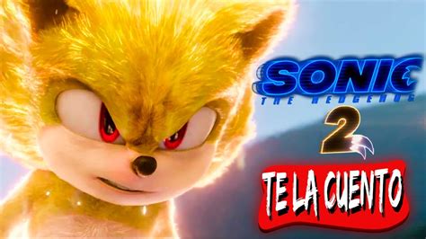 Sonic La Pel Cula Te La Cuento Youtube