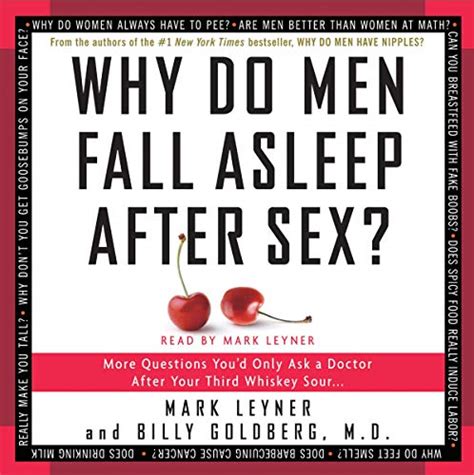 Audible版Why Do Men Fall Asleep After Sex Mark Leyner Billy Goldberg Audible co jp