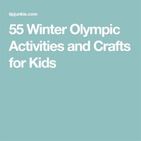 55 Winter Olympic Activities And Crafts For Kids Olympics Activities