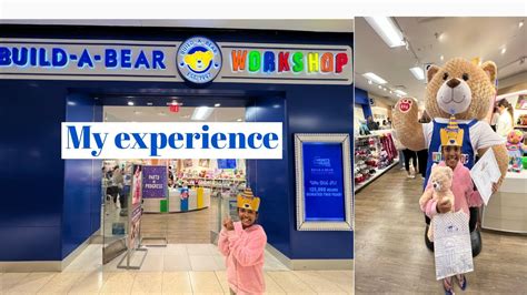 My Experience At Build A Bear Workshop Youtube