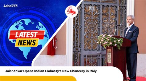 Jaishankar Opens Indian Embassys New Chancery In Italy