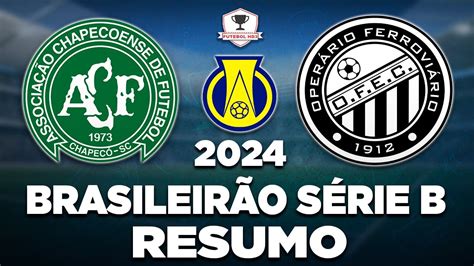 Chapecoense 0 X 1 OperÁrio Pr Ao Vivo Campeonato Brasileiro SÉrie B