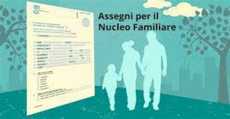 Inps Precisazioni Sullassegno Per Il Nucleo Familiare E Su Assegni