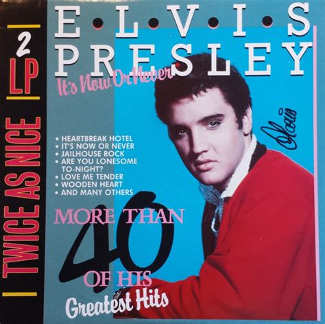 Price Value For Elvis Presley It S Now Or Never More Than Of