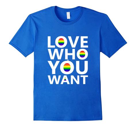 Funny Lgbt T Shirt Love Who You Want Gay Pride T Shirt Lvs Loveshirt