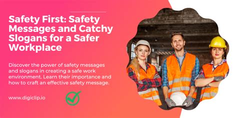 Safety First Safety Messages And Catchy Slogans For A Safer Workplace