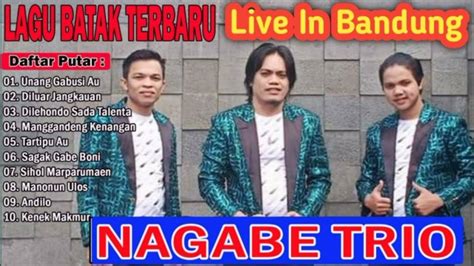 [ Nagabe Trio ] Lagu Batak Terbaru Non Stop Full Bass Lagu Batak Lawas Youtube