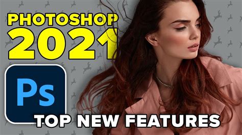 Photoshop 2021 Top New Features Bonus Tips Photoshop Hotspot