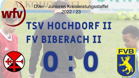 Tsv Hochdorf Ii Fv Biberach Ii D Junioren Leistungsstaffel Youtube