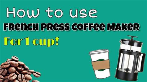 How To Use French Press Coffee For Cup Youtube