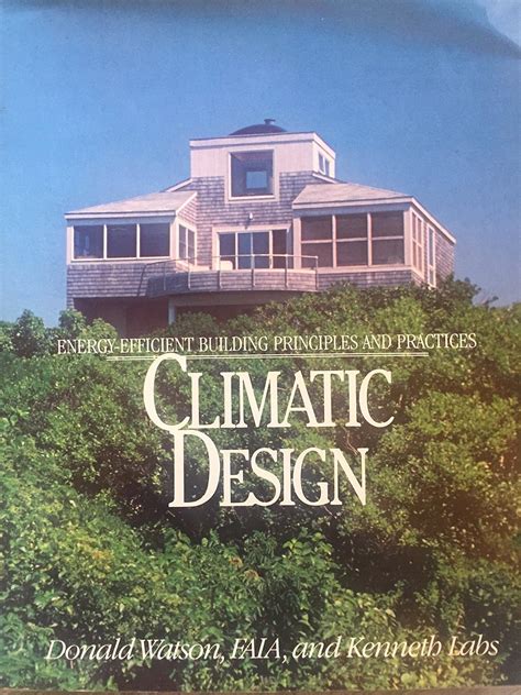 Buy Climatic Design Energy Efficient Building Principles And Practice