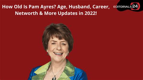 How Old Is Pam Ayres Age Husband Career Networth And More Updates In