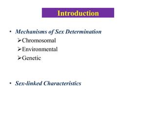 Sex Determination And Sex Linkage Dr Pratibha Bisen PPT