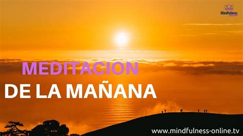 Mindfulness MEDITACION de la MAÑANA con DECRETOS POSITIVOS para