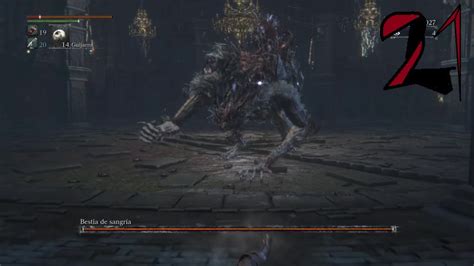 BLOODBORNE Cáliz de Pthumeru inferior Gameplay sin casteo Español