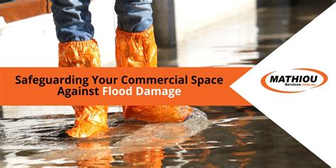 Protect Your Space Against Flood Damage | Mathiou Services