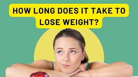 How Long Does It Take To Lose Weight YouTube