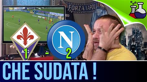 Reaction Folle Fiorentina Napoli Siamo Maggiorenni Youtube