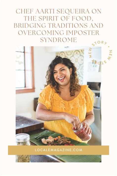 Chef Aarti Sequeira The Power Of Food And Tradition
