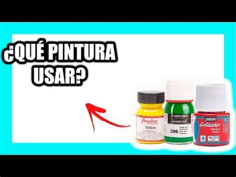 Gu A Completa Qu Tipo De Pintura Se Utiliza Para Pintar Cuero