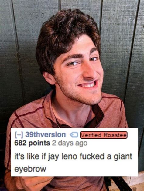 14 Savage Roasts That Are Gonna Leave A Mark Funny Gallery Best Roast
