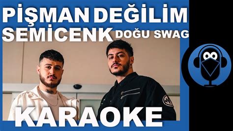 P Man De L M Sem Cenk Do U Swag Karaoke Cover Youtube