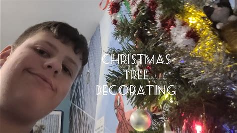 Decorating My Christmas Tree Youtube