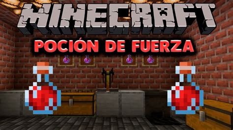 Como Hacer Una Poci N De Fuerza En Minecraft Youtube