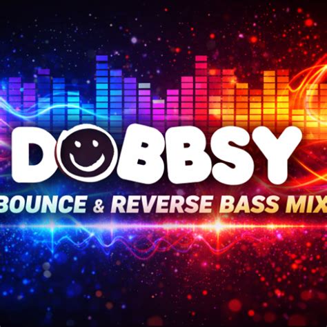 Stream Bounce And Reverse Bass Mix Dkr Live By Dobbsy Listen Online For