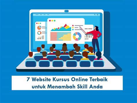 7 Website Kursus Online Terbaik Untuk Menambah Skill Anda