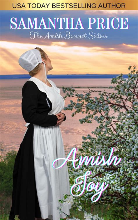 Amish Joy (The Amish Bonnet Sisters, #4) by Samantha Price | Goodreads