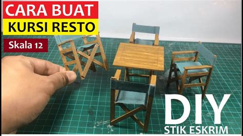 Cara Membuat Miniatur Kursi Restoran Dari Stik Eskrim Skala 12 YouTube