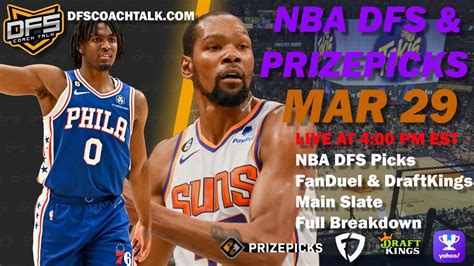 Nba Dfs And Prizepicks Wednesday March 29th Draftkings Fanduel