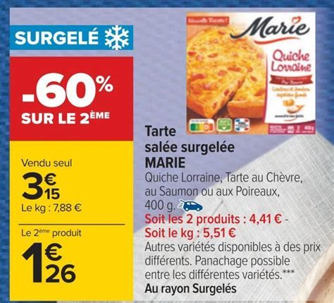 Promo Marie tarte salée surgelée chez Carrefour