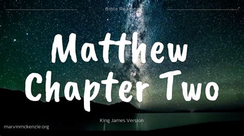 Reading Matthew Chapter Two King James Version