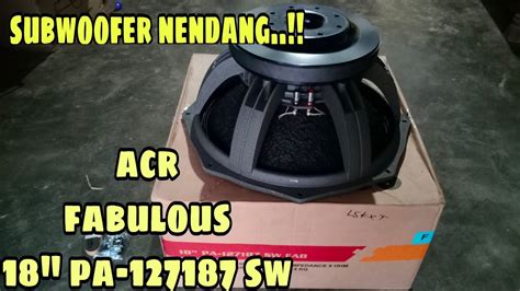 Review Speaker Acr Fabulous 18 Inch Pa 127187 Sw YouTube