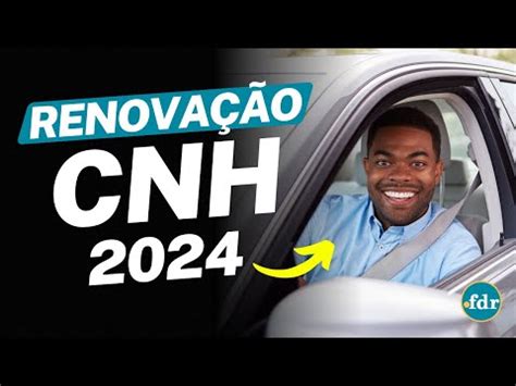 RENOVAR CARTEIRA DE MOTORISTA EM 2024 VEJA AS MUDANÇAS VALIDADE E