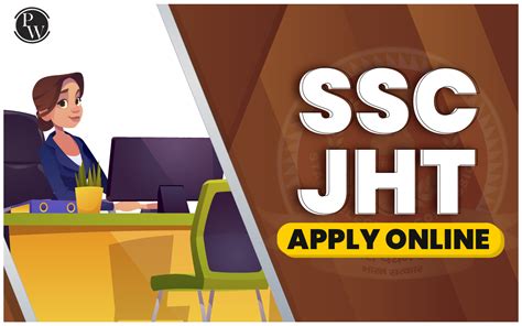 SSC JHT Apply Online 2024 Steps To Apply Online Fees