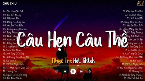 Nhạc Trẻ Ballad Việt Hay Nhất Lk Nhạc Trẻ Mới Gây Nghiện Nhạc Việt Hot Nhất Hiện Nay