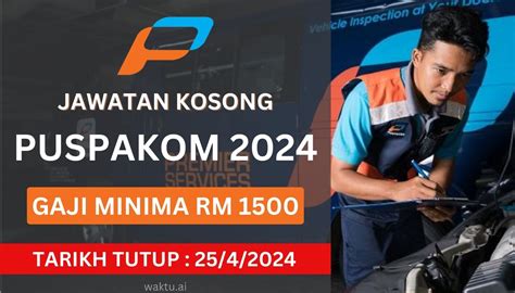 JAWATAN KOSONG PUSPAKOM 2024 Gaji Minima RM 1500