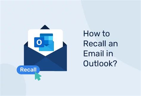 Recalling an Email in Outlook: A Step-by-Step Guide