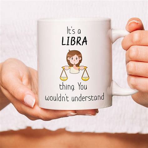 Libra Mug To Offer As A Birthday Gift This White Coffee Mug Is The