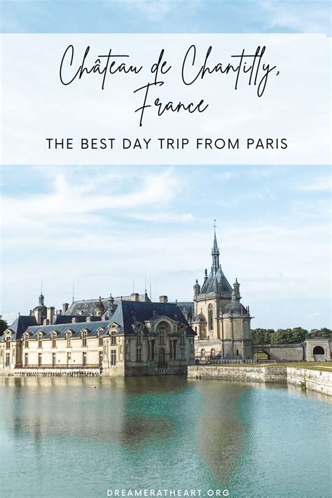 Chateau De Chailly France The Best Day Trip From Paris With Text