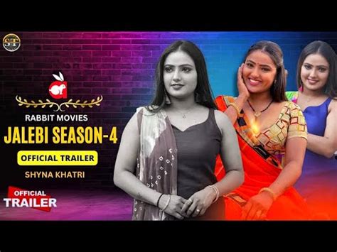 Jalebi Season 4 Official Trailer Rabbit Movies Shyna Khatri