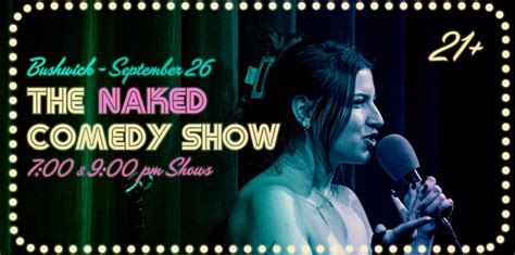 Naked Comedy In Brooklyn September 2024 Edition MALE NUDITY ONSTAGE